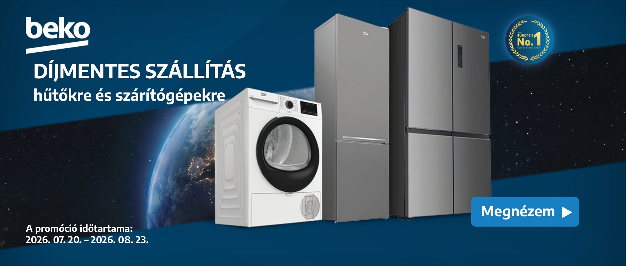 Beko díjmentes szállítás hűtőkre és szárítógépekre. A promóció időtartama: 2026. 07. 20. – 2026. 08. 23.